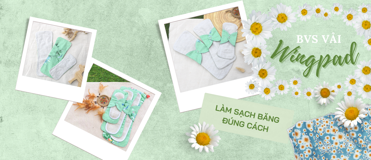 BĂNG VỆ SINH VẢI WINGPAD - LÀM SẠCH BĂNG ĐÚNG CÁCH